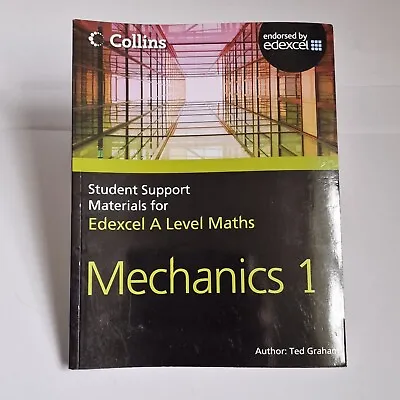 Textbook - Edexcel A Level Maths Mechanics 1 - Collins Student Support Materials • £4