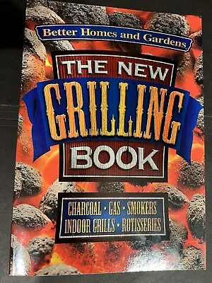 $3 • Buy The New Grilling Book: Charcoal, Gas, Smokers, Indoor Grills, Rotisseries 