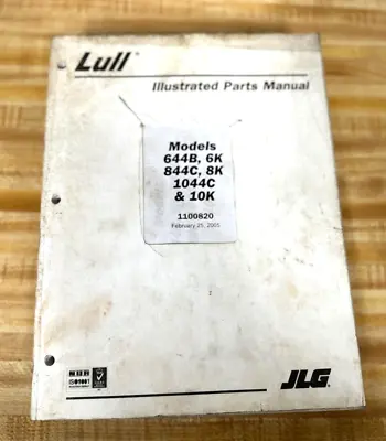 Jlg Lull 644b 6k 844c 8k 1044c 10k Telehandler Illustrated Parts Manual • $100