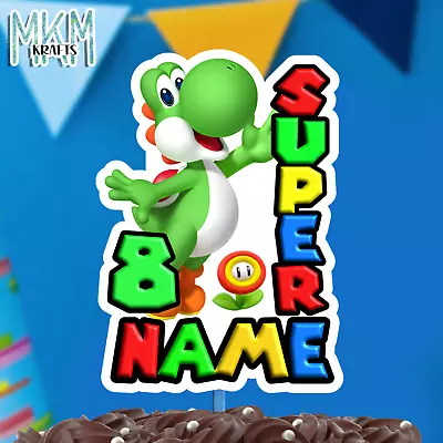 Super Mario Cake Topper *any Name & Age * Birthday Card  * Yoshi * • £5.64