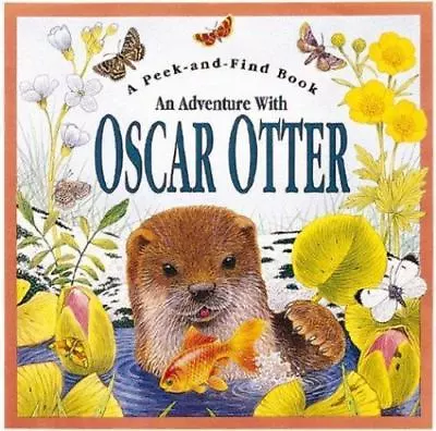 An Adventure With Oscar Otter By Pledger Maurice • $4.58