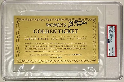 Gene Wilder Signed Willy Wonka Golden Ticket PSA DNA Graded GEM MT 10 • $1532.48