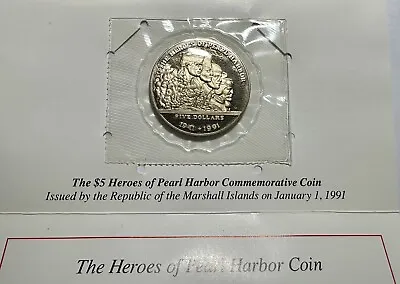 1991 Marshall Islands $5 Dollars - The Heroes Of Pearl Harbor Commemorative Coin • $14.99