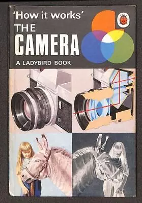 The Camera (Ladybird How It Works Series 654) • £2.90