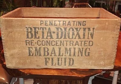 Antique Embalming Fluid Wood Crate Box Rare Advertising Morbid Oddity Macabre • $349.99