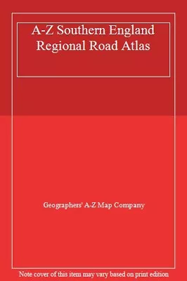 A-Z Southern England Regional Road Atlas-Geographers' A-Z Map Co • £9.39