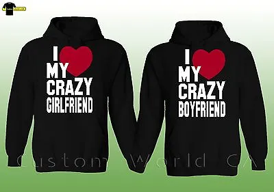 Couple Hoodie  I Love My Crazy Boyfriend Girlfriend With RED HEART - Couple Hood • $59.88