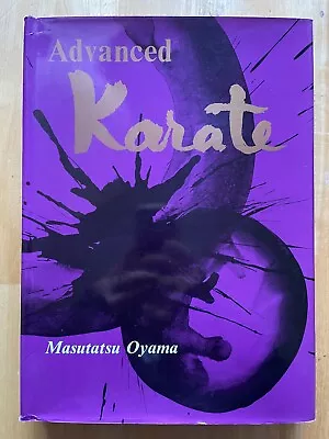 Advanced Karate Masutatsu Oyama - 1st Printing [1970] Hardcover • $350