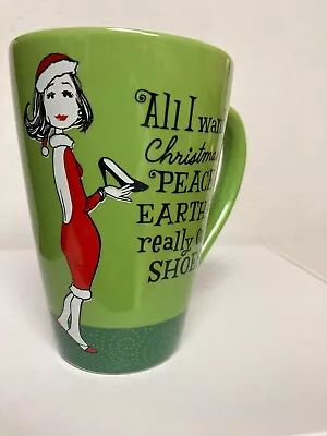 HMK All I Want For Christmas Is Peace On Earth And Really Cute Shoes Coffee Mug • $7.95