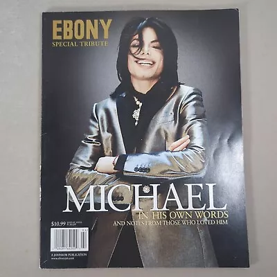 Ebony Magazine 2009 Michael Jackson Special Tribute In His Own Words • $7.64