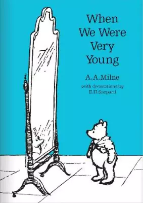 When We Were Very Young (Winnie-the-Pooh - Classic Editions) Milne A. A. Used • £7.43