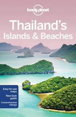 Lonely Planet Thailand's Islands & Beaches (Travel Guide) By Lonely PlanetPres • £3.07