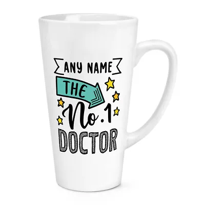 Personalised No.1 Doctor 17oz Large Latte Mug Cup Worlds Best Awesome Thank You • £12.99