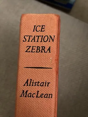 Ice Station Zebra By Alistair MacLean (1979 Eleventh Edition) • £0.99