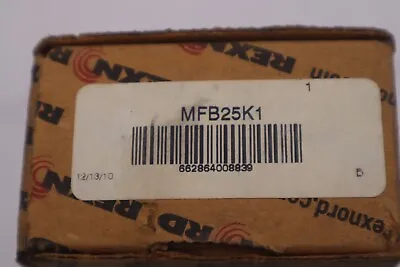 MFB25K1 1/4 MB New Ball Bearing Flange Unit REXNORD NEW IN BOX STOCK B-1025 • $116