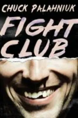 Fight Club: A Novel  Palahniuk Chuck  Acceptable  Book  0 Paperback • $9.24