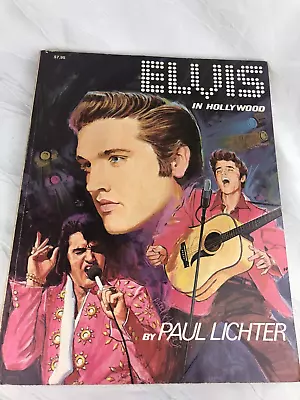 Elvis Presley- Elvis In Hollywood By Paul Lichter - Soft Cover Book • $19.95