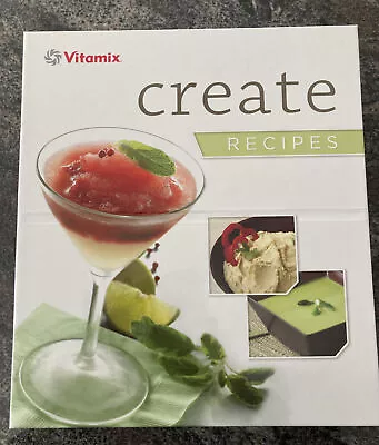 Vitamix Create 300 Recipes Cookbook Plus BONUS CIA Master Chefs Recipes Book! • $26.99