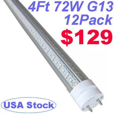 T8 LED Tube Lighting 4FT Fluorescent Light Bulbs 72W G13 Bi-Pin 6000K-6500K • $129.94