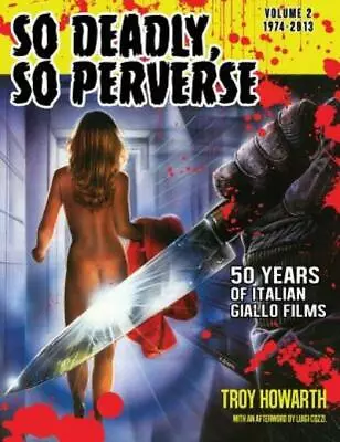 So Deadly So Perverse 50 Years Of Italian Giallo Films Vol  2 1974-2013 • $39.06