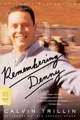 Remembering Denny (FSG Classics) - Paperback By Trillin Calvin - Acceptable • $4.56