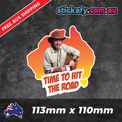 Time To Hit The Road Sticker Funny Laptop Car Window Bumper 4x4 Ute JDM Decal • $4.95