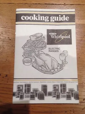 Vintage Whirlpool Electric Ranges Cooking Guide **Collectible** • $5