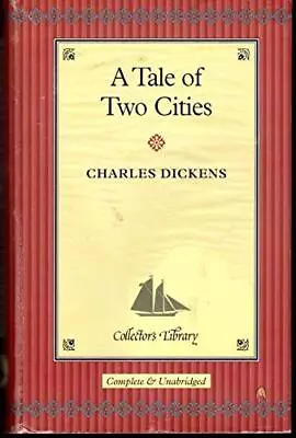 A TALE OF TWO CITIES (COLLECTOR'S LIBRARY) By Charles Dickens - Hardcover *VG+* • £12.01