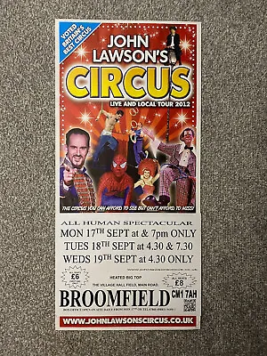 John Lawson's Circus Poster 2012 - Broomfield Chelmsford • £5