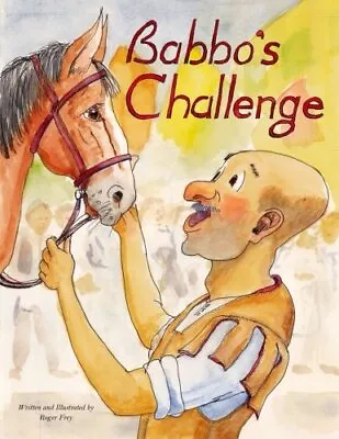 BABBO'S CHALLENGE By Roger J Frey **BRAND NEW** • $20.49