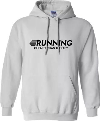 Running Cheaper Than Therapy Hoodie Gym Fitness Workout Run Exercise Gifts  • $17.67