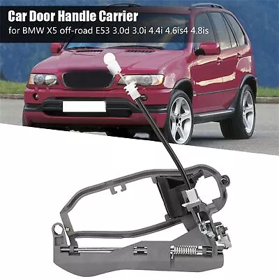 Car Door Handle Carrier Bracket Handle Housing For X5 Off Road E53 (Rear • $37.42