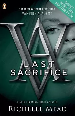 Vampire Academy: Last Sacrifice (book 6) By Richelle Mead • £3.48