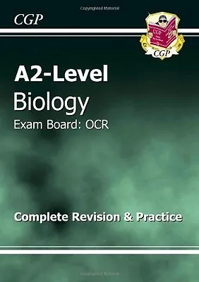 A2-Level Biology OCR Complete Revision & Practice (A2 Level Aqa Revision Guides • £2.39