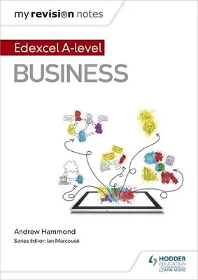 My Revision Notes: Edexcel A-level Business By Hammond Andrew Book The Cheap • £4.99