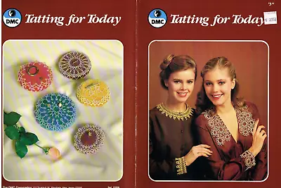 Tatting For Today Edgings & Motifs DMC Pattern Book 1980 Vintage • $11.89