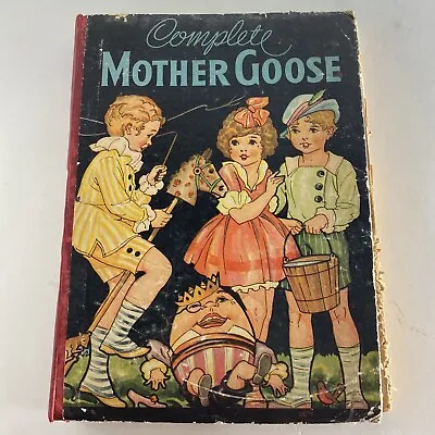 Mother Goose Complete Book Of Nursery Rhymes Poor Condition VTG 1964 • $22.49