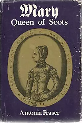 Mary Queen Of Scots By Fraser Antonia Book The Cheap Fast Free Post • £5.92