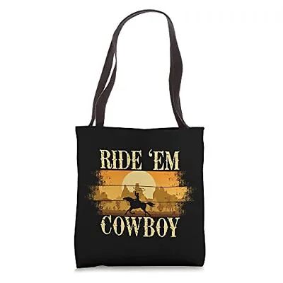 Ride 'em Cowboy Western Riding For Women And Men Rodeo Tote Bag • $28.74