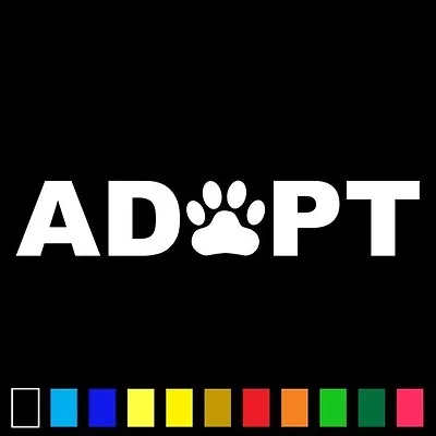 Adopt Paw Sticker Vinyl Decal Dog Cat Pet Puppy Animal Car Window Heart Rescue • $1.99