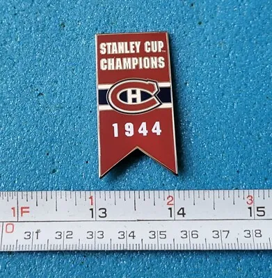 1944 Stanley Cup Champions Montreal Canadiens Nhl Hockey Banner Logo Pin # Rr260 • $5.78