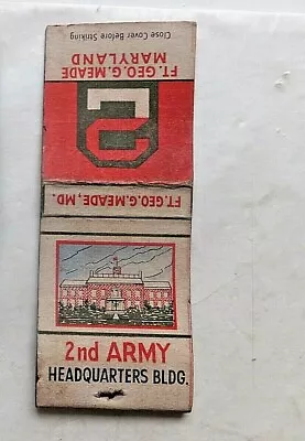 World War II Matchbook. 2nd Army Headquarters Buiilding Fort Geo. G. Meade MD • $4.95