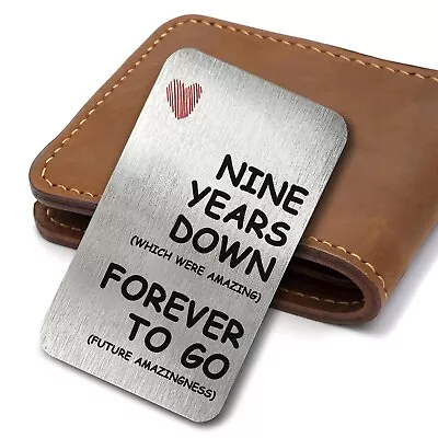 9 Years Down Forever To Go Metal Wallet Card Keepsake Anniversary Gift • £3.99