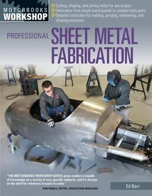 Professional Sheet Metal Fabrication [Motorbooks Workshop] • $21.78