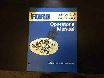 Ford 243 Disc Harrow Operator’s Manual • $15