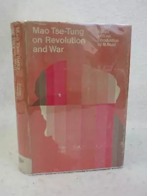 M. Rejal Ed. MAO TSE-TUNG ON REVOLUTION AND WAR 1969 Doubleday NY First Ed. • $24.95