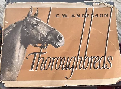 Thoroughbreds C.W.  Anderson 1st Ed Printed 1942 Lithographed George C. Miller • $80