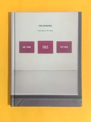 On Kawara: Paintings Of 40 Years • $250