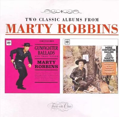 Marty Robbins - Gunfighter Ballads And Trail Songs/more Gunfighter Ballads & Tra • $16.18