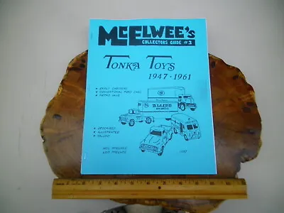 New Copy McElwee's Tonka 1947 - 1961 Vintage Pressed Steel Toy Truck Guide #3 • $13.99